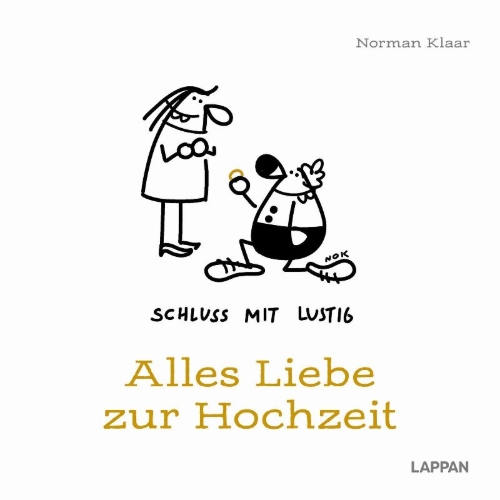 Buchcover und Innenansicht für das Buch: Schluss mit lustig: Alles Liebe zur Hochzeit