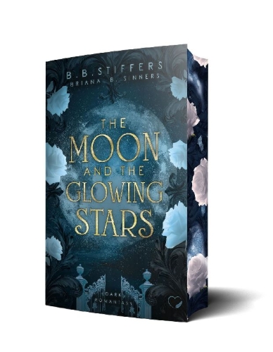 Buchcover und Innenansicht für das Buch: The Moon and the Glowing Stars: Dark Romantasy