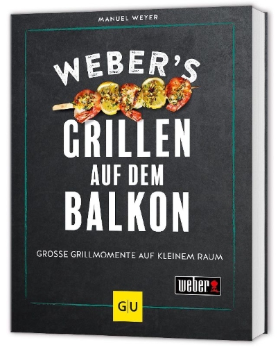 Buchcover und Innenansicht für das Buch: Weber's Grillen auf dem Balkon