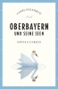 Buchcover und Innenansicht für das Buch: Oberbayern und seine Seen Reiseführer LIEBLINGSORTE
