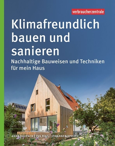 Buchcover und Innenansicht für das Buch: Klimafreundlich bauen und sanieren