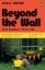 Buchcover und Innenansicht für das Buch: Beyond the Wall
