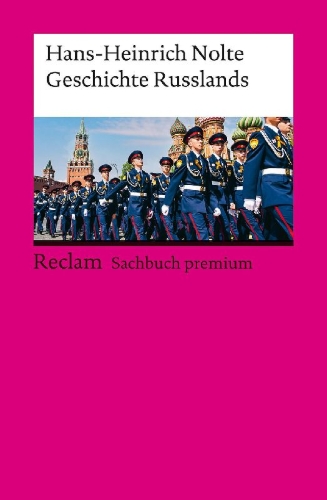 Buchcover und Innenansicht für das Buch: Geschichte Russlands. Reclam Sachbuch premium
