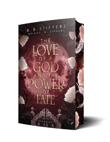 Buchcover und Innenansicht für das Buch: The Love of a God and the Power of Fate: Dark Romantasy