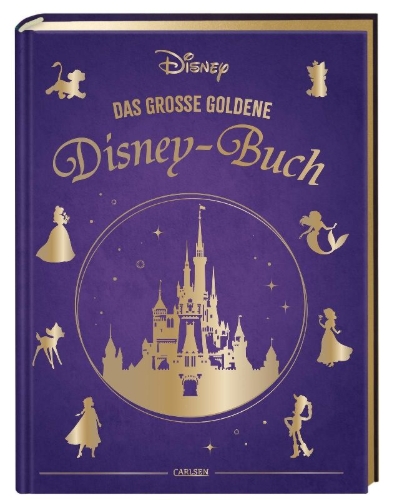 Buchcover und Innenansicht für das Buch: Disney: Das große goldene Disney-Buch