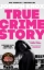 Buchcover und Innenansicht für das Buch: True Crime Story