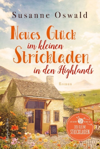 Buchcover und Innenansicht für das Buch: Neues Glück im kleinen Strickladen in den Highlands