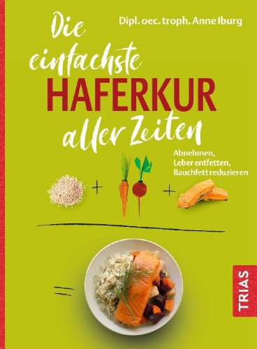 Buchcover und Innenansicht für das Buch: Die einfachste Haferkur aller Zeiten