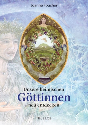Buchcover und Innenansicht für das Buch: Unsere heimischen Göttinnen neu entdecken