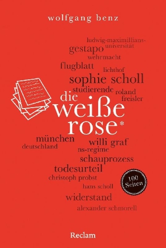 Buchcover und Innenansicht für das Buch: Die Weiße Rose. 100 Seiten