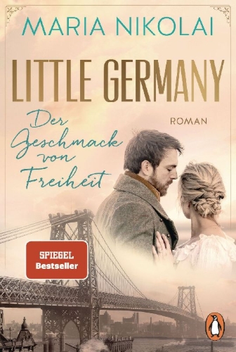 Buchcover und Innenansicht für das Buch: Little Germany - Der Geschmack von Freiheit