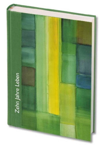 Buchcover und Innenansicht für das Buch: Zehn Jahre Leben - grün