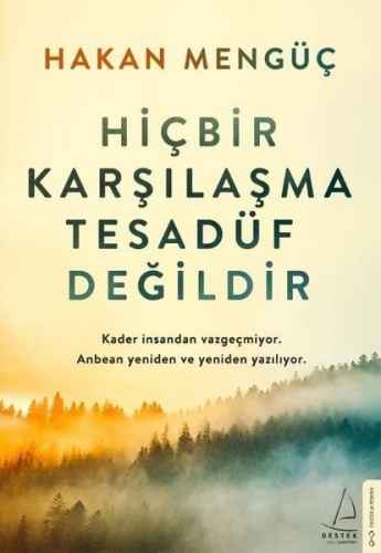 Buchcover und Innenansicht für das Buch: Hicbir Karsilasma Tesadüf Degildir