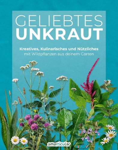 Buchcover und Innenansicht für das Buch: Geliebtes Unkraut