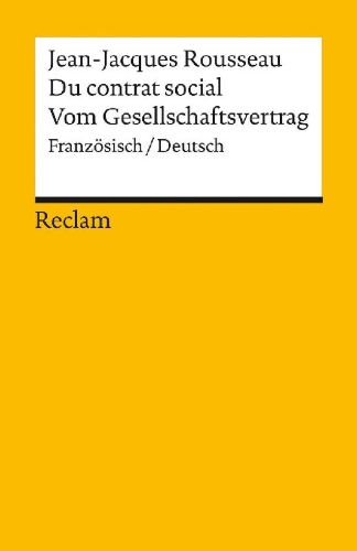 Buchcover und Innenansicht für das Buch: Du contrat social / Vom Gesellschaftsvertrag. Französisch/Deutsch