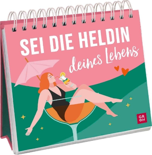 Buchcover und Innenansicht für das Buch: Sei die Heldin deines Lebens
