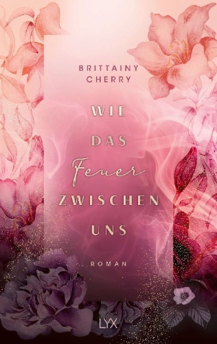 Buchcover und Innenansicht für das Buch: Wie das Feuer zwischen uns