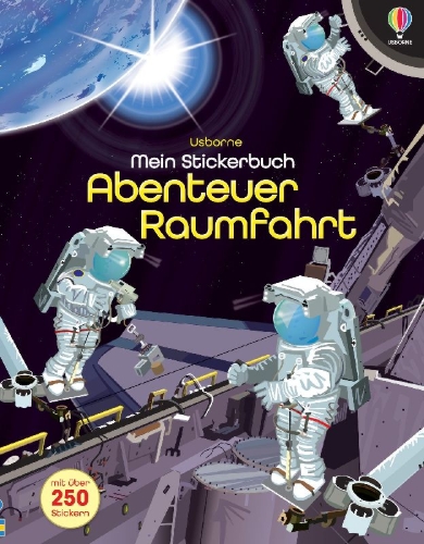 Buchcover und Innenansicht für das Buch: Mein Stickerbuch: Abenteuer Raumfahrt