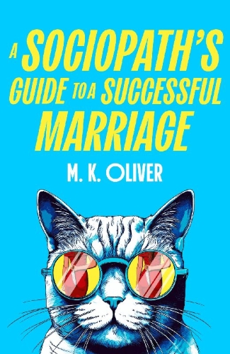 Buchcover und Innenansicht für das Buch: A Sociopath's Guide to a Successful Marriage