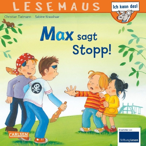 Buchcover und Innenansicht für das Buch: LESEMAUS 109: Max sagt Stopp!