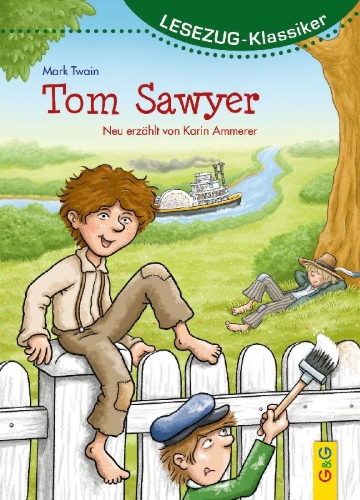 Buchcover und Innenansicht für das Buch: LESEZUG/Klassiker: Tom Sawyer