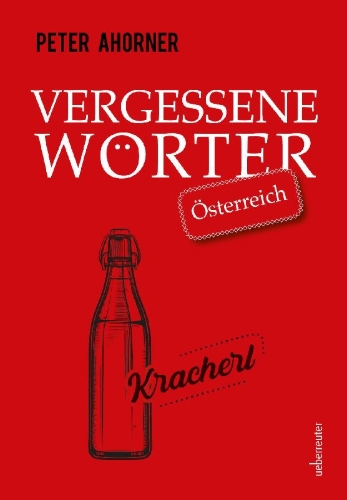 Buchcover und Innenansicht für das Buch: Vergessene Wörter - Österreich
