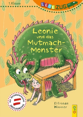 Buchcover und Innenansicht für das Buch: LESEZUG/1. Klasse: Leonie und das Mutmach-Monster