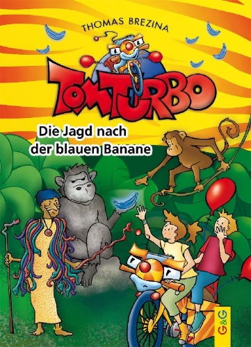 Buchcover und Innenansicht für das Buch: Tom Turbo: Die Jagd nach der blauen Banane