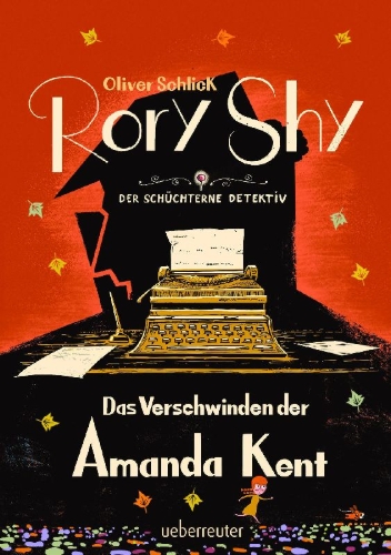 Buchcover und Innenansicht für das Buch: Rory Shy, der schüchterne Detektiv - Das Verschwinden der Amanda Kent (Rory Shy, der schüchterne Detektiv, Bd. 4)
