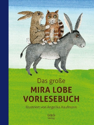 Buchcover und Innenansicht für das Buch: Das große Mira Lobe Vorlesebuch