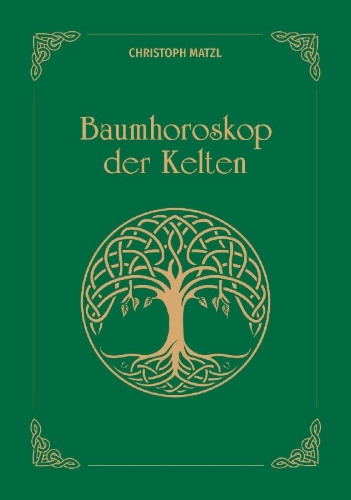 Buchcover und Innenansicht für das Buch: Baumhoroskop der Kelten
