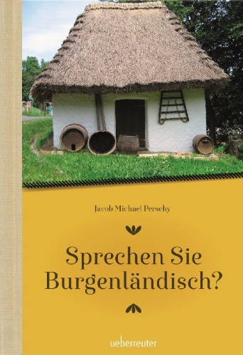 Buchcover und Innenansicht für das Buch: Sprechen Sie Burgenländisch