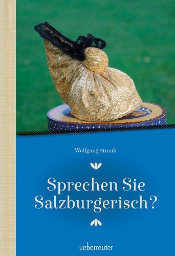 Buchcover und Innenansicht für das Buch: Sprechen Sie Salzburgerisch