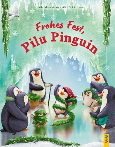 Buchcover und Innenansicht für das Buch: Frohes Fest, Pilu Pinguin