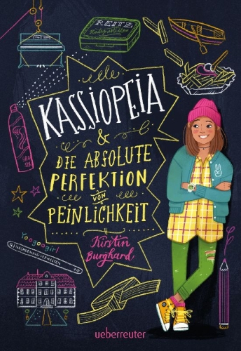 Buchcover und Innenansicht für das Buch: Kassiopeia & die absolute Perfektion von Peinlichkeit