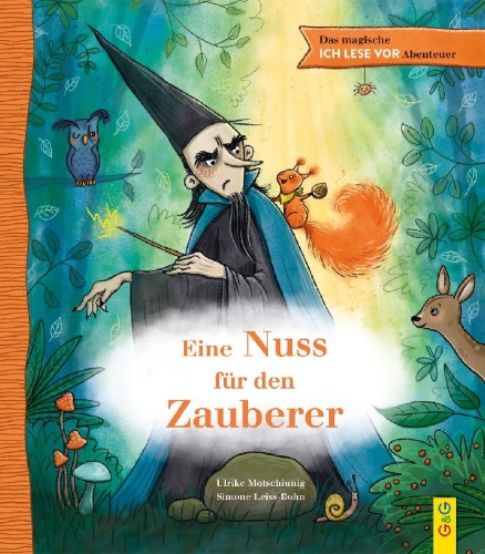Buchcover und Innenansicht für das Buch: Das magische ICH LESE VOR-Abenteuer: Eine Nuss für den Zauberer