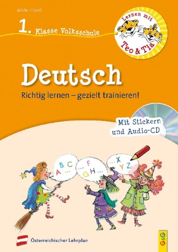 Buchcover und Innenansicht für das Buch: Lernen mit Teo und Tia Deutsch - 1. Klasse Volksschule mit CD