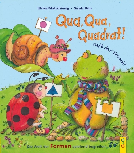 Buchcover und Innenansicht für das Buch: Qua, Qua, Quadrat!, ruft der Frosch