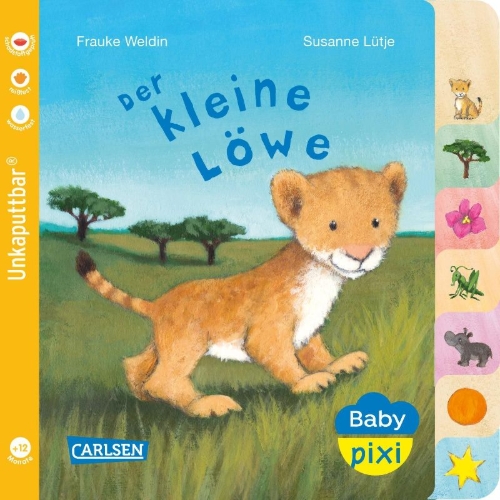 Buchcover und Innenansicht für das Buch: Baby Pixi (unkaputtbar) 104: Der kleine Löwe