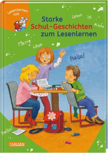Buchcover und Innenansicht für das Buch: Starke Schul-Geschichten zum Lesenlernen