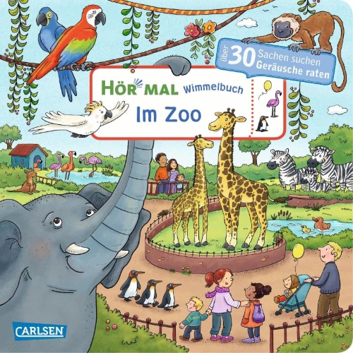 Buchcover und Innenansicht für das Buch: Hör mal (Soundbuch): Wimmelbuch: Im Zoo