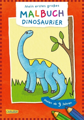 Buchcover und Innenansicht für das Buch: Ausmalbilder für Kita-Kinder: Mein erstes großes Malbuch: Dinosaurier