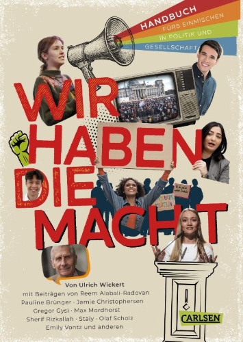 Buchcover und Innenansicht für das Buch: Wir haben die Macht - Handbuch fürs Einmischen in Politik und Gesellschaft