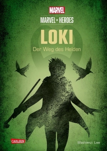 Buchcover und Innenansicht für das Buch: Marvel Heroes 1: LOKI - Der Weg des Helden