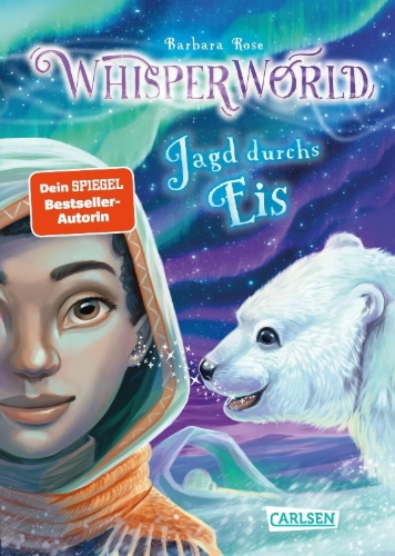 Buchcover und Innenansicht für das Buch: Whisperworld 6: Jagd durchs Eis