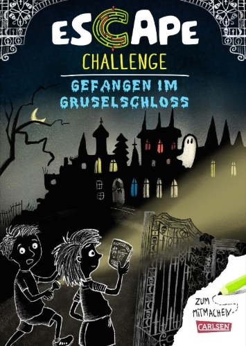 Buchcover und Innenansicht für das Buch: Escape Challenge: Gefangen im Gruselschloss