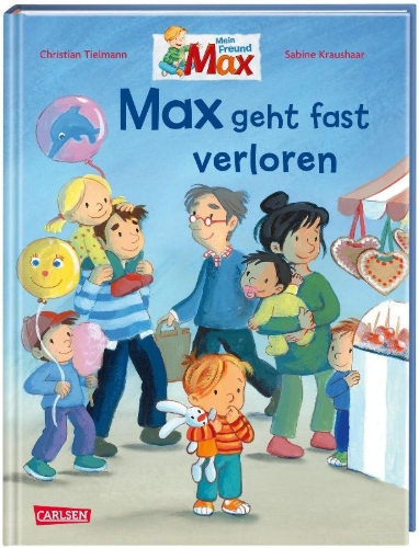 Buchcover und Innenansicht für das Buch: Max-Bilderbücher: Max geht fast verloren