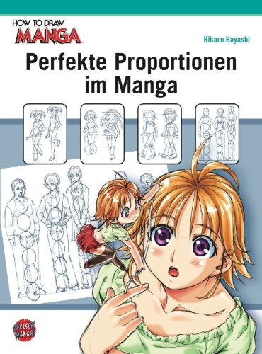 Buchcover und Innenansicht für das Buch: How To Draw Manga: Perfekte Proportionen im Manga
