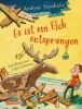 Buchcover und Innenansicht für das Buch: Es ist ein Elch entsprungen