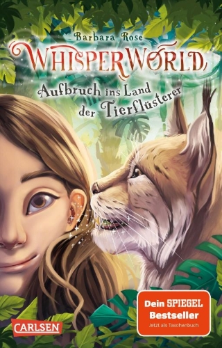 Buchcover und Innenansicht für das Buch: Whisperworld 1: Aufbruch ins Land der Tierflüsterer